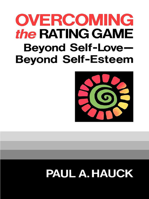 Title details for Overcoming the Rating Game by Paul A. Hauck - Available
